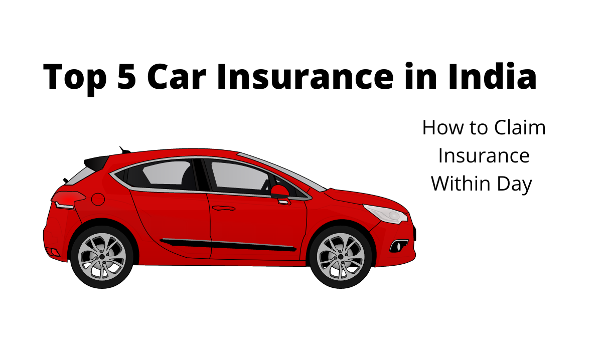 Top 5 Car Insurance In India